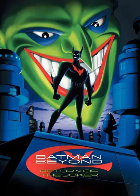 2018动画片《未来蝙蝠侠:小丑归来》迅雷下载_中文完整版_百度云网盘720P|1080P资源
